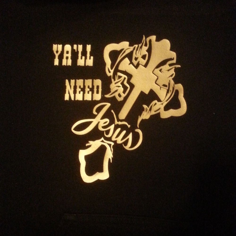 Custom made T-shirts "Y'all need JESUS"